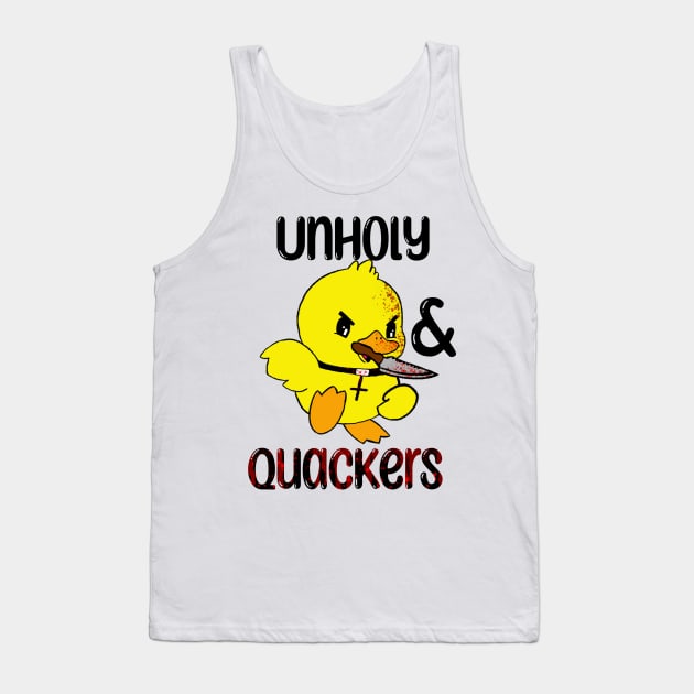 Unholy & Quackers Tank Top by Raidyn